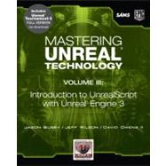 Mastering Unreal Technology, Volume III: Introduction to UnrealScript with Unreal Engine 3