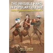 The Invisible Hand in Popular Culture