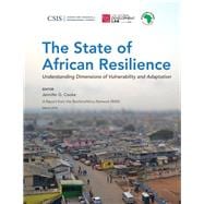 The State of African Resilience Understanding Dimensions of Vulnerability and Adaptation