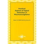 Practical Aspects of Signal Detection in Pharmacovigilance: Report of Cioms Working Group VIII