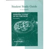 Student Study Guide to Accompany Perspectives in Nutrition