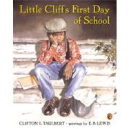 Little Cliff's First Day of School