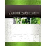 Applied Mathematics for the Managerial, Life, and Social Sciences, 7th Edition