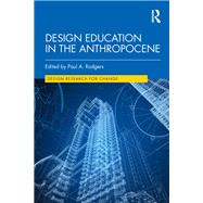Design Education in the Anthropocene