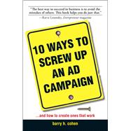 10 Ways to Screw Up an Ad Campaign