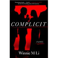 Complicit A Novel