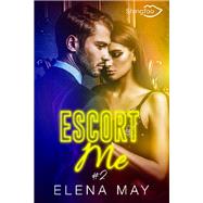Escort Me Tome 2