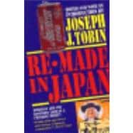 Re-Made in Japan : Everyday Life and Consumer Taste in a Changing Society