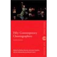 Fifty Contemporary Choreographers