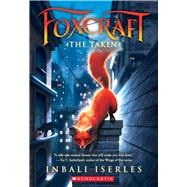 The Taken (Foxcraft, Book 1)