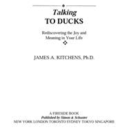 Talking to Ducks