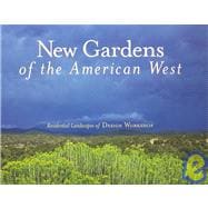 New Gardens of the American West : The Landscape Architecture of Design Workshop