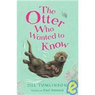 The Otter Who Wanted To Know