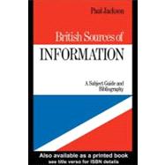 British Sources of Information : A Subject Guide and Bibliography
