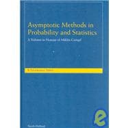 Asymptotic Methods in Probability and Statistics : A Volume in Honor of Miklós Csörgo