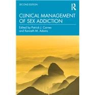 Clinical Management of Sex Addiction