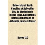 University of North Carolina at Asheville : Obc, Ed Biedenbach, Monte Towe, Katie Meier, Botanical Gardens at Asheville, Justice Center