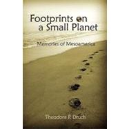 Footprints on a Small Planet