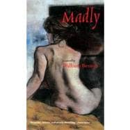 Madly A Novel