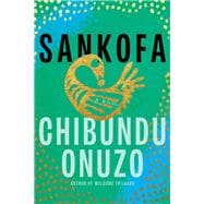 Sankofa A Novel