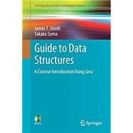 Guide to Data Structures: A Concise Introduction Using Java (2017)