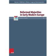 Reformed Majorities in Early Modern Europe