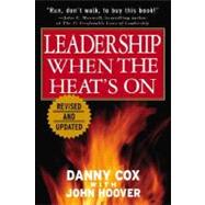 Leadership When the Heat's On