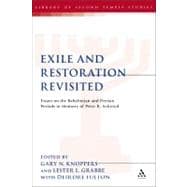 Exile and Restoration Revisited Essays on the Babylonian and Persian Periods in Memory of Peter R. Ackroyd