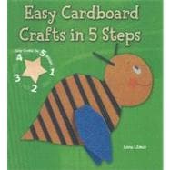 Easy Cardboard Crafts in 5 Steps