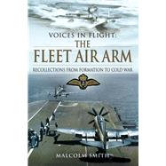 Voices in Flight: The Fleet Air Arm