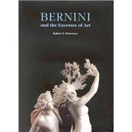 Bernini and the Excesses of Art