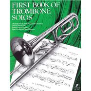 First Book of Trombone Solos