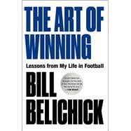 The Art of Winning Lessons from My Life in Football