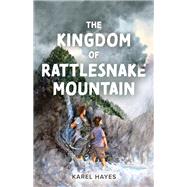 The Kingdom of Rattlesnake Mountain