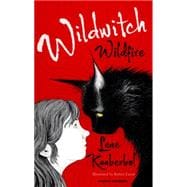 Wildwitch: Wildfire Wildwitch: Volume One