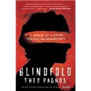Blindfold A Memoir of Capture, Torture, and Enlightenment