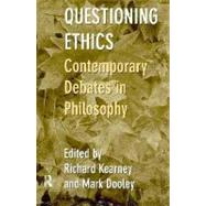 Questioning Ethics: Contemporary Debates in Continental Philosophy