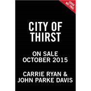 City of Thirst - FREE PREVIEW EDITION (The First 7 Chapters)