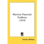 Wartime Financial Problems