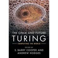 The Once and Future Turing