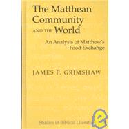 The Matthean Community and the World