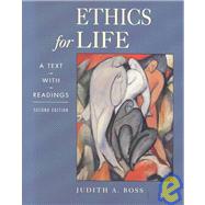 Ethics for Life: A Text With Readings