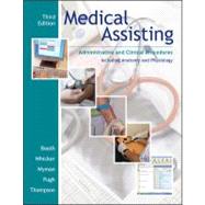 Medical Assisting: Administrative and Clinical Procedures including Anatomy and Physiology, 3rd Edition