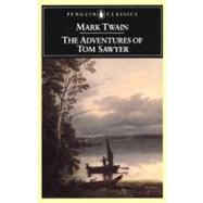 The Adventures of Tom Sawyer,9780140390834