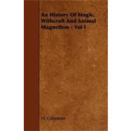 An History of Magic, Withcraft and Animal Magnetism