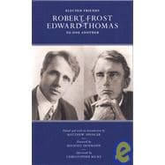 Elected Friends Robert Frost and Edward Thomas: To One Another