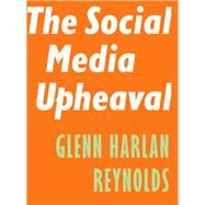 The Social Media Upheaval
