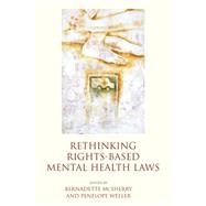 Rethinking Rights-based Mental Health Laws