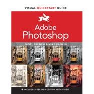 Adobe Photoshop Visual QuickStart Guide,9780137640836