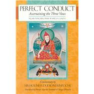 Perfect Conduct : Ascertaining the Three Vows